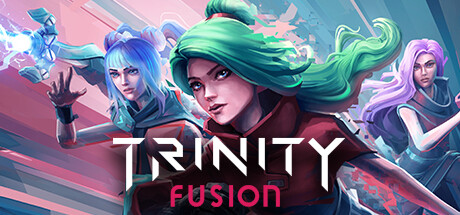 三相之力/Trinity Fusion