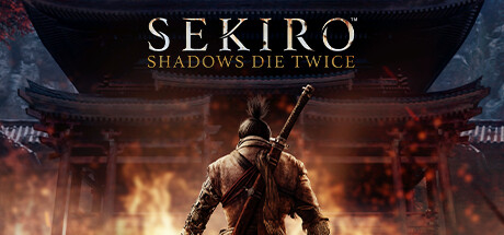 只狼：影逝二度/Sekiro: Shadows Die Twice