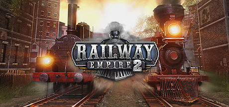 铁路帝国2/Railway Empire 2