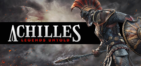 阿喀琉斯：不为人知的传奇/Achilles: Legends Untold