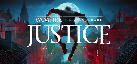 吸血鬼：避世血族 – 正义/Vampire: The Masquerade – Justice