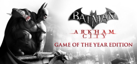 蝙蝠侠：阿卡姆起源/Batman: Arkham City – Game of the Year Edition