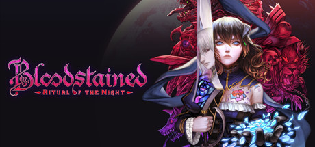 赤痕·：夜之仪式/Bloodstained: Ritual of the Night