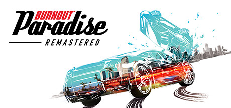 《横冲直撞：狂飙乐园》重制版/Burnout™ Paradise Remastered