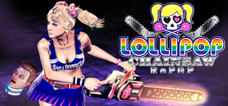 电锯糖心：重制版/LOLLIPOP CHAINSAW RePOP