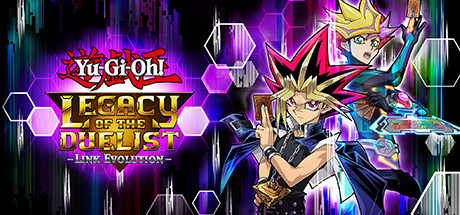 游戏王：决斗者遗产链接进化/Yu-Gi-Oh! Legacy of the Duelist : Link Evolution