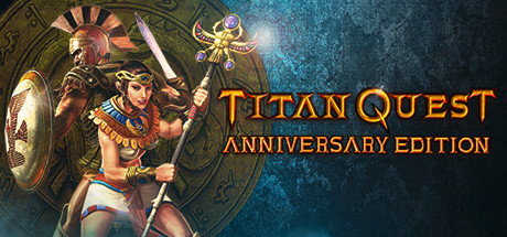 泰坦之旅：十周年纪念版/Titan Quest Anniversary Edition