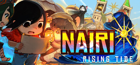 奈里：涨潮/Nairi Rising Tide