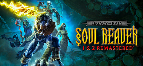 凯恩遗产™ 灵魂吞噬者 1&2 重制版/Legacy of Kain™ Soul Reaver 1&2 Remastered