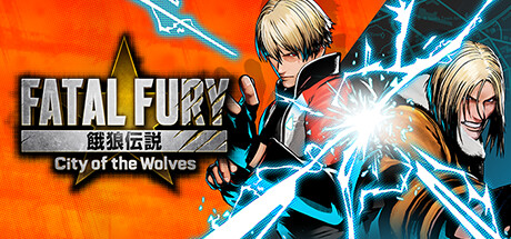 饿狼传说：群狼之城/FATAL FURY: City of the Wolves Special Edition