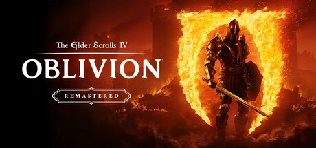 上古卷轴IV：湮灭重制版/The Elder Scrolls IV: Oblivion Remastered