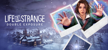 奇异人生：双重曝光 – 终极版/Life is Strange Double Exposure – Ultimate Edition