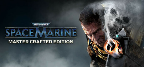 Warhammer 40,000 Space Marine – Master Crafted Edition