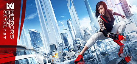 镜之边缘：催化剂/Mirror’s Edge™ Catalyst (跑酷解放城市)
