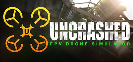 FPV无人机模拟器/Uncrashed  FPV Drone Simulator (飞不摔的FPV！)