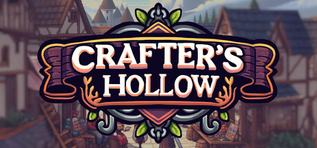 匠人之谷/Crafter’s Hollow (坑英雄，富店主！)