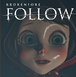 破碎怪谈:恶意关注/FOLLOW (恶意追逐直面内心恐惧)