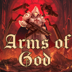 神之军火/Arms of God (地狱割草融合武器闯关救世)