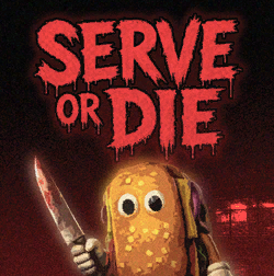 服侍或死亡/Serve or Die (深夜三明治店恐怖值班)